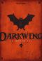 [Silverwing 04] • Darkwing, Le Premier Vol